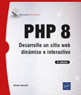 PHP 8: Desarrolle un sitio web dinámico e interactivo