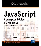 JavaScript: conceptos básicos y avanzados (bibliotecas Prototype y Script.aculo.us)