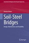 Soil-Steel Bridges: Design, Maintenance and Durability