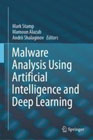 Malware Analysis Using Artificial Intelligence and Deep Learning