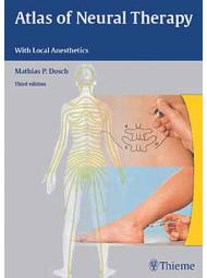 Altas of neural therapy with local anesthetics: with local anesthetics