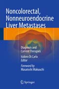 Noncolorectal, Nonneuroendocrine Liver Metastases: Diagnosis and Current Therapies