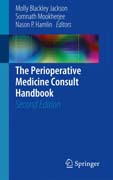 The Perioperative Medicine Consult Handbook