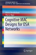 Cognitive MAC Designs for OSA Networks