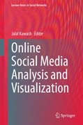 Online Social Media Analysis and Visualization