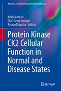 Protein Kinase CK2 Cellular Function in Normal and Disease States