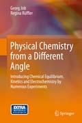 Physical Chemistry from a Different Angle: Introducing Chemical Equilibrium, Kinetics and Electrochemistry by Numerous Experiments