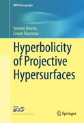 Hyperbolicity of Projective Hypersurfaces