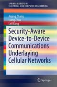 Security-Aware Device-to-Device Communications Underlaying Cellular Networks