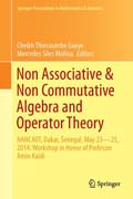 Non-Associative & Non-Commutative Algebra and Operator Theory