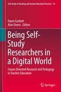 Being Self-Study Researchers in a Digital World