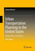 Urban Transportation Planning in the United States