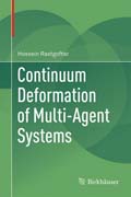 Continuum Deformation of Multi-Agent Systems