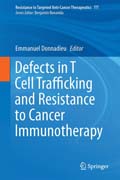 Defects in T Cell Trafficking and Resistance to Cancer Immunotherapy