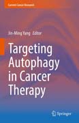 Targeting Autophagy in Cancer Therapy