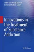 Innovations in the Treatment of Substance Addiction