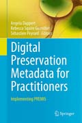 Digital Preservation Metadata for Practitioners