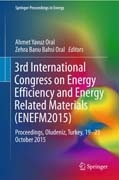 3rd International Congress on Energy Efficiency and Energy Related Materials (ENEFM2015)