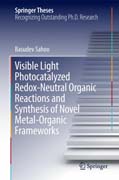 Visible Light Photocatalyzed Redox-Neutral Organic Reactions and Synthesis of Novel Metal-Organic Frameworks