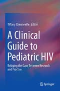 A Clinical Guide to Pediatric HIV