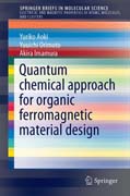 Quantum Chemical Approach for Organic Ferromagnetic Material Design