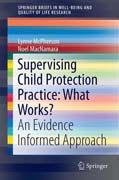 Supervising Child Protection Practice: What Works?