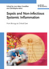 Sepsis and non-infectious systemic inflammation: from biology to critical care