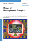 Design of heterogeneous catalysts: new approaches based on synthesis, characterization and modeling