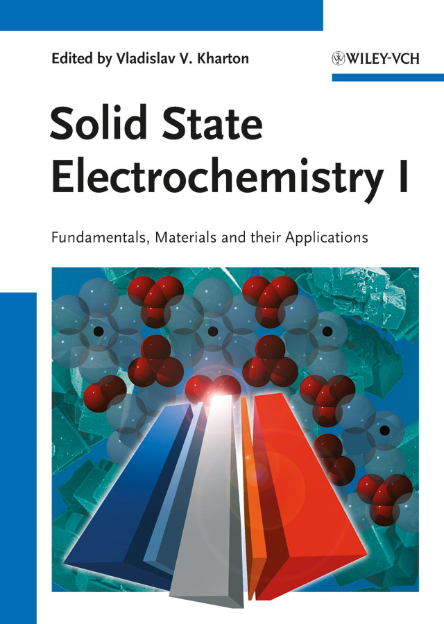 Solid state electrochemistry I: fundamentals, materials and their applications