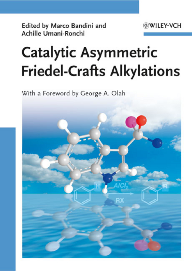 Catalytic asymmetric Friedel-Crafts alkylations