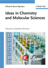 Ideas in chemistry and molecular sciences Advances in synthetic chemistry