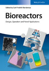 Bioreactor Design: Design, Operation and Novel Applications