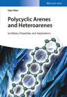 Polycyclic Arenes and Heteroarenes: Synthesis, Properties, and Applications