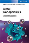 Metal Nanoparticles: Synthesis and Applications in Pharmaceutical Sciences