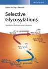 Selective Glycosylation: Synthetic Methods and Catalysts