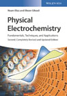 Physical Electrochemistry: Fundamentals, Techniques, and Applications