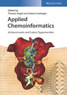 Applied Chemoinformatics: Achievements and Future Opportunities