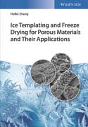 Ice Templating and Freeze Drying for Porous Materials and Their Applications