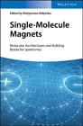 Single-Molecule Magnets: Molecular Architectures and Building Blocks for Spintronics