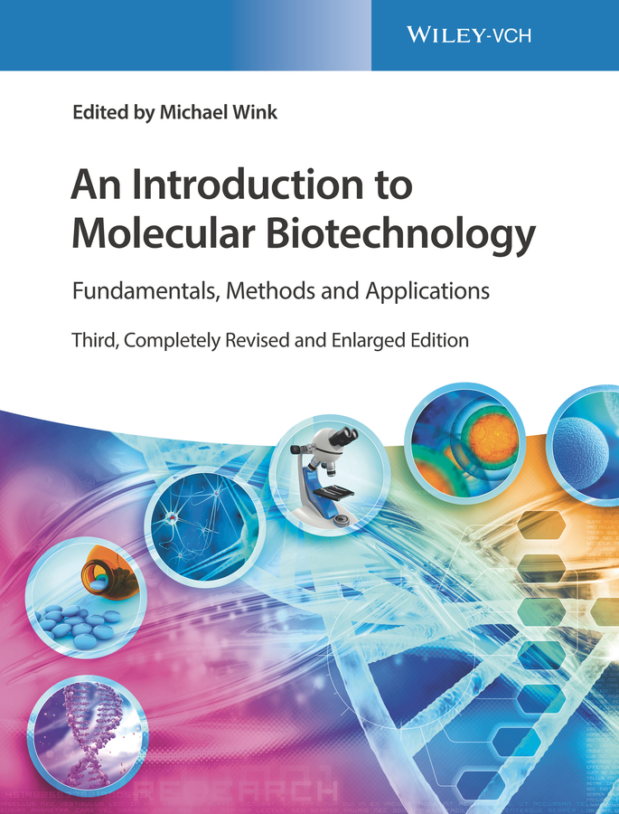 An Introduction to Molecular Biotechnology: Fundamentals, Methods and Applications