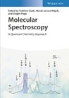 Molecular Spectroscopy: A Quantum Chemistry Approach