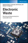 Electronic Waste: Recycling and Reprocessing for a Sustainable Future