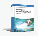 Emerging Fluorinated Motifs: Synthesis, Properties and Applications 2 Volume Set