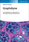 Graphdiyne: Fundamentals, and Applications in Renewable Energy and Electronics