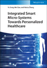 Integrated Smart Micro-Systems Towards Personalized Healthcare