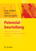 Potenzialbeurteilung - diagnostische kompetenz entwickeln, die personalauswahl optimieren