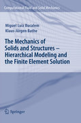 The mechanics of solids and structures: hierarchical modeling