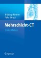 Mehrschicht-CT: ein leitfaden