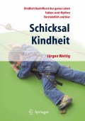 Schicksal kindheit