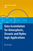 Data assimilation for atmospheric, oceanic and hydrologic applications